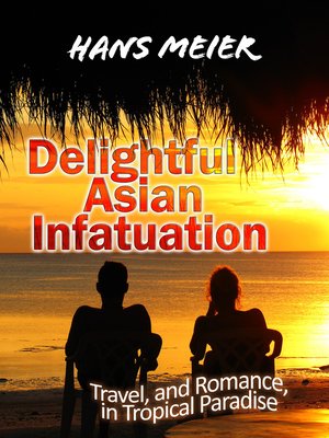 cover image of Delightful Asian Infatuation